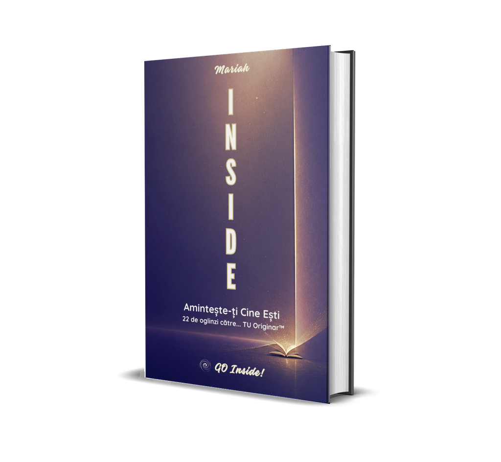 INSIDE · Amintește-ți Cine Ești – 22 de oglinzi către TU Originar